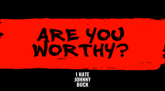 Are you Worthy?