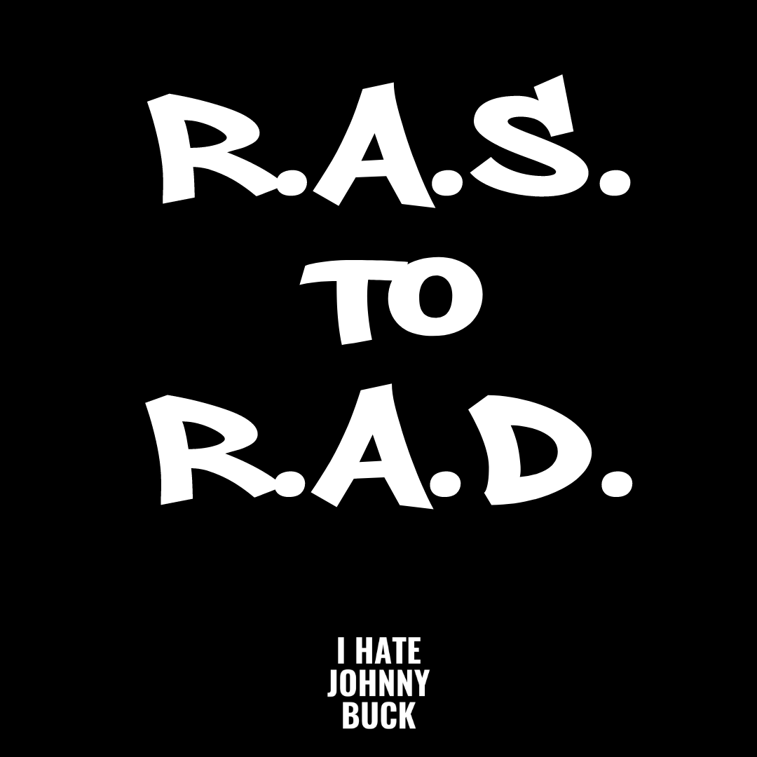 R.A.S. to R.A.D.