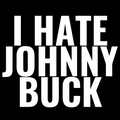 I Hate Johnny Buck